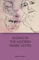 Ageing in the Modern Arabic Novel