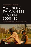 Mapping Taiwanese Cinema, 2008-20
