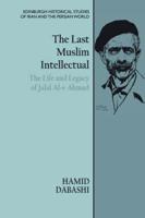 The Last Muslim Intellectual