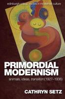 Primordial Modernism