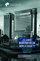 Islamic Modernities in World Society