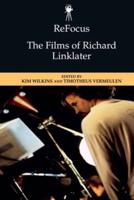 ReFocus: The Films of Richard Linklater