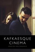 Kafkaesque Cinema