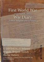 17 DIVISION 51 Infantry Brigade, Brigade Trench Mortar Battery : 10 November 1915 - 31 January 1916 (First World War, War Diary, WO95/2008/4)