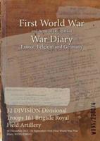 32 DIVISION Divisional Troops 161 Brigade Royal Field Artillery : 30 December 1915 - 24 September 1918 (First World War, War Diary, WO95/2380/4)