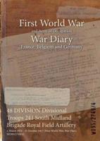 48 DIVISION Divisional Troops 241 South Midland Brigade Royal Field Artillery : 1 March 1915 - 31 October 1917 (First World War, War Diary, WO95/2749/4)