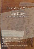 60 DIVISION Divisional Troops Divisional Signal Company : 4 October 1915 - 31 December 1915 (First World War, War Diary, WO95/3028/4)