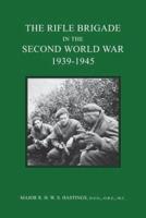 The Rifle Brigade in the Second World War 1939-1945