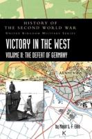 Victory in the West Volume II