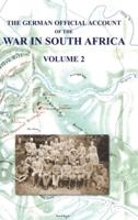 The German Official Account of the the War in South Africa