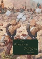 The Afghan Campaigns of 1878 1880