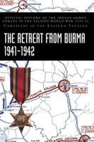 The Retreat from Burma 1941-1942