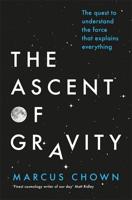 The Ascent of Gravity