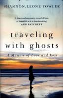 Traveling With Ghosts