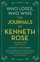 Who Loses, Who Wins Volume Two 1979-2014