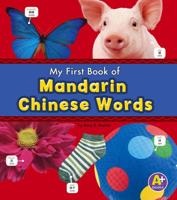 My First Book of Mandarin Chinese Words