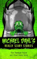 The Strange Voice and Other Scary Tales