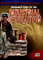 Horrible Jobs in the Industrial Revolution
