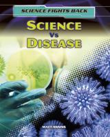Science Vs Disease