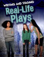 Writing and Staging Real-Life Plays