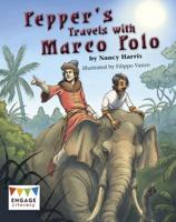 Pepper's Travels With Marco Polo