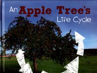 An Apple Tree's Life Cycle