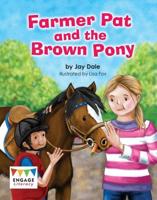 Farmer Pat and the Brown Pony
