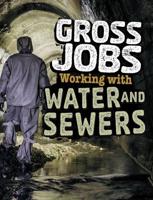 Working With Water and Sewers