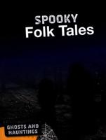 Spooky Folk Tales