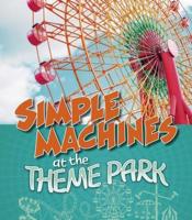 Simple Machines at the Theme Park