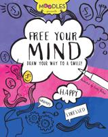 Moodles Presents Free Your Mind
