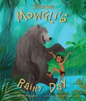 Mowgli's Rainy Day