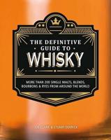 The Definitive Guide to Whisky