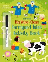 Big Wipe Clean Farmyard Tales Activity Book