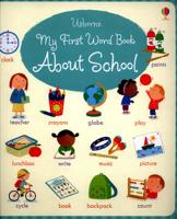 My First Word Book About School