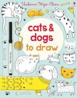 Wipe-Clean Cats and Dogs to Draw