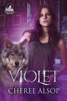 Violet: The Silver Series Book 4