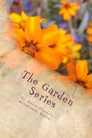 The Garden Series