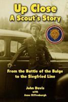 Up Close - A Scout's Story