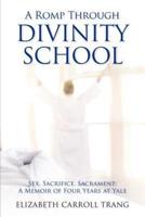 A Romp Through Divinity School