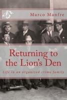 Returning to the Lion's Den