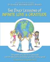 The Daily Lessons of Infinite Love and Gratitude