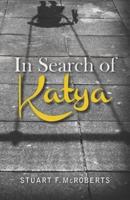 In Search of Katya