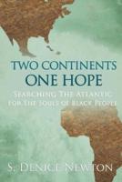 Two Continents, One Hope