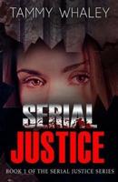 Serial Justice