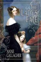 The Lady's Fate