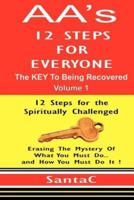 A A's 12 Steps for Everyone