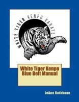 White Tiger Kenpo Blue Belt Manual