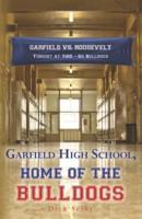 Garfield High School, Home of the Bulldogs