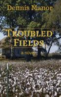 Troubled Fields